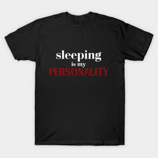 Most Likely to Take a Nap, Sleeping Is My Personality Funny T-Shirt